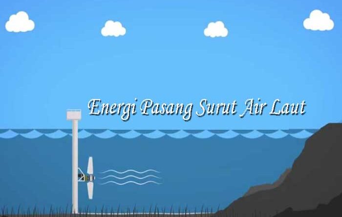 Energi Pasang Surut Air Laut