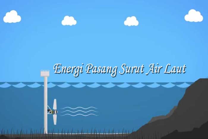 Energi Pasang Surut Air Laut