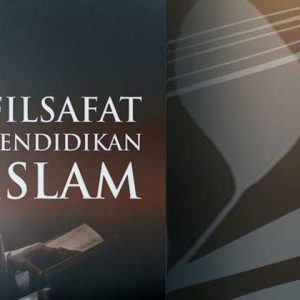 Filsafat Pendidikan Islam