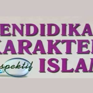 Pendidikan Karakter Dalam Islam