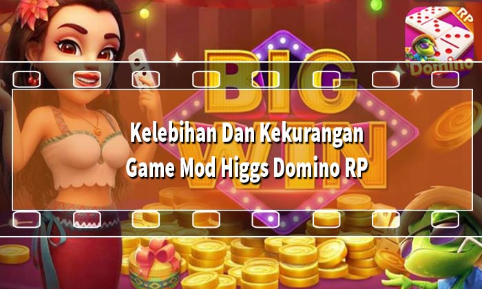 Game Mod Higgs Domino RP