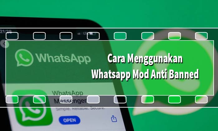 Whatsapp Mod Anti Banned