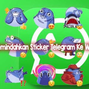 Cara Memindahkan Sticker Telegram Ke Whatsapp