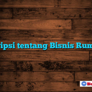 Deskripsi tentang Bisnis Rumahan