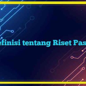 Definisi tentang Riset Pasar