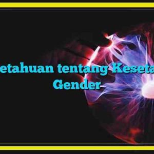 Pengetahuan tentang Kesetaraan Gender