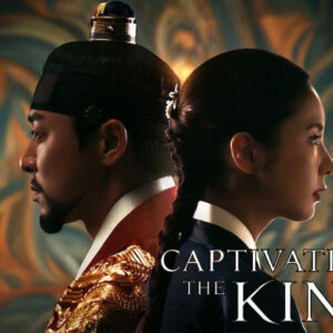 drakor captivating the king